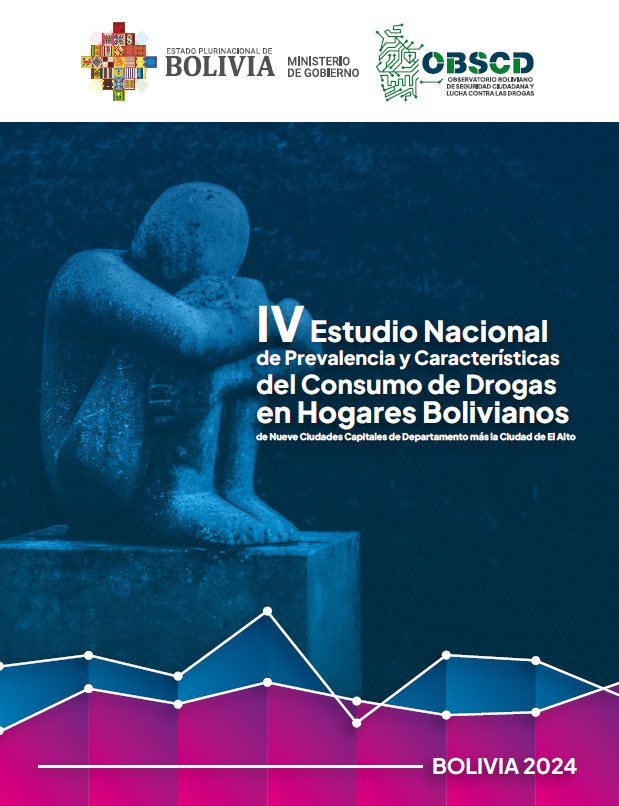 IV Estudio Nacional de Prevalencia y Características del Consumo de Drogas en Hogares Bolivianos