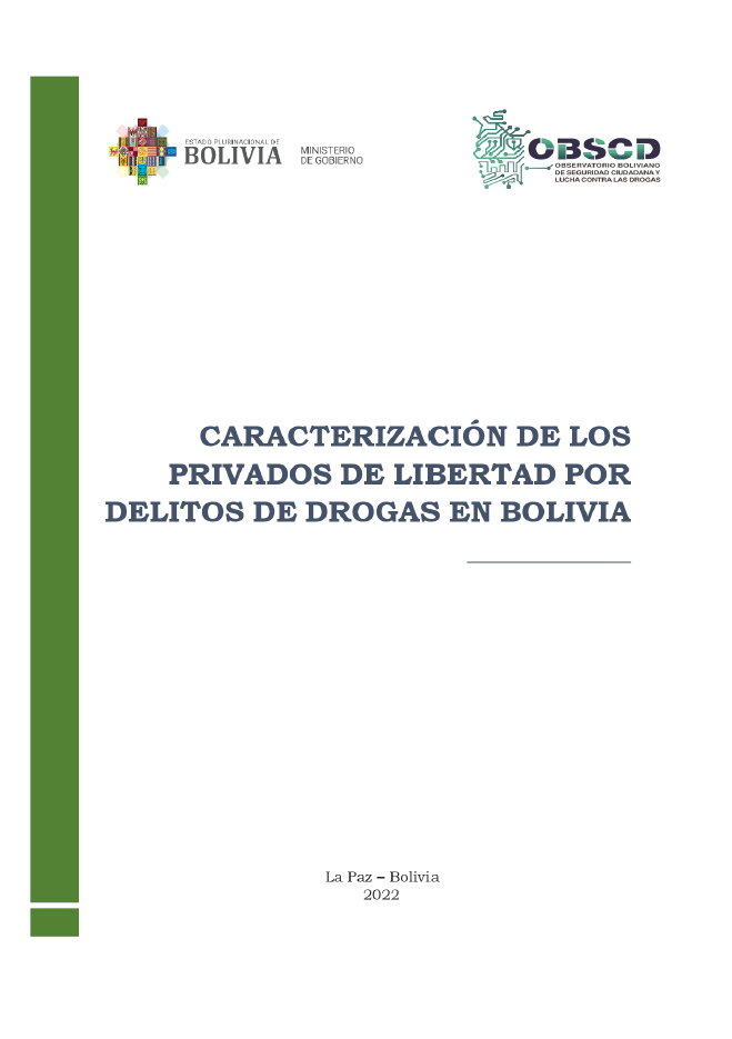 Caracterización de los Privados de Libertad por Delitos de Drogas en Bolivia (2022)